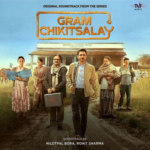 Gram Chikitsalay (Original Soundtrack from the Series)