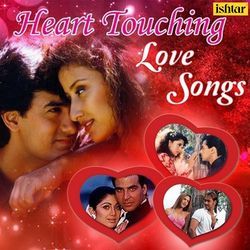 Heart Touching Love Songs