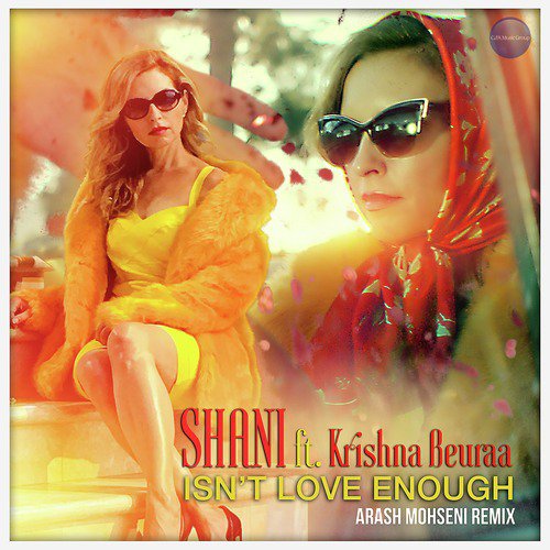 Isn&#039;t Love Enough (Arash Mohseni Remix)_poster_image