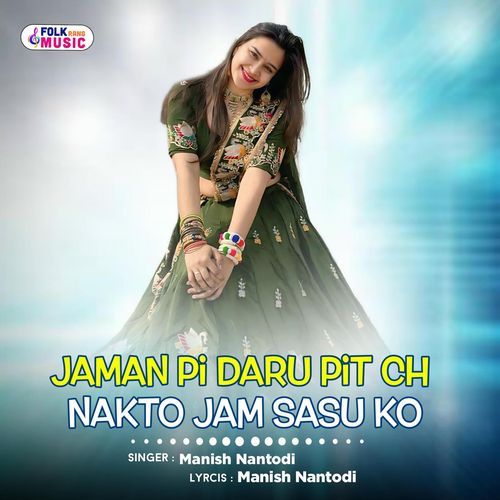Jaman Pi Daru Pit Ch Nakto Jam Sasu Ko