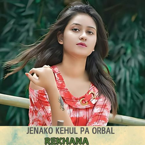 Jenako Kehul Pa Orbal