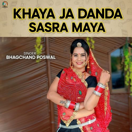 Khaya ja danda sasra maya