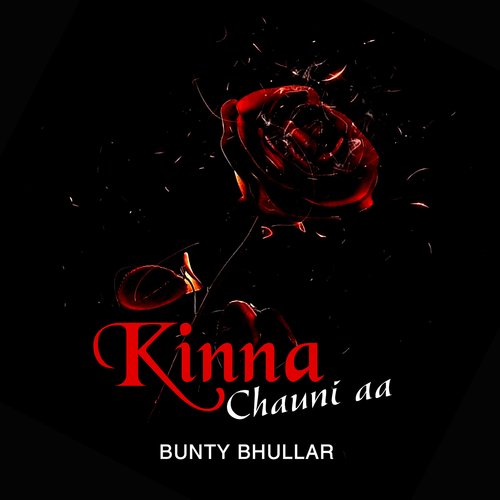 Kinna Chauni Aa