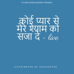 Koi pyar se mere shyam ko saja do - live-Q1AsRQxcB0E