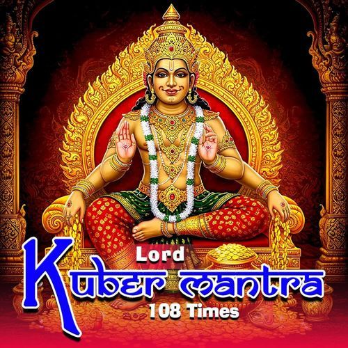 Lord Kuber Mantra 108 Times