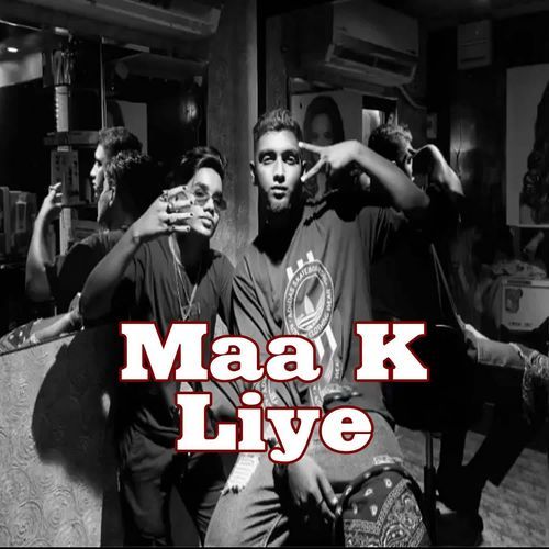 Maa K Liye