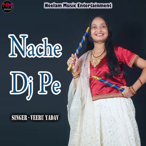 Nache Dj Pe