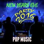 New Years Eve Party 2016 (Pop Music)