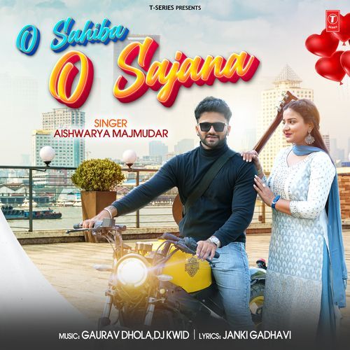 O Sahiba O Sajana