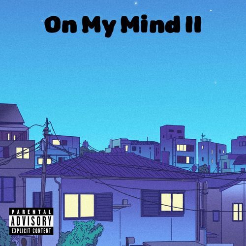 On My Mind II