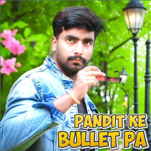 Pandit Ke Bullet Pa