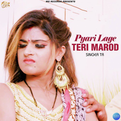 Pyari Lage Teri Marod - Single