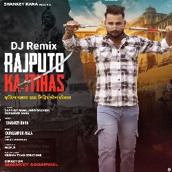 Rajputo Ka Itihass (DJ Remix)-RhwcWhVFQ3c