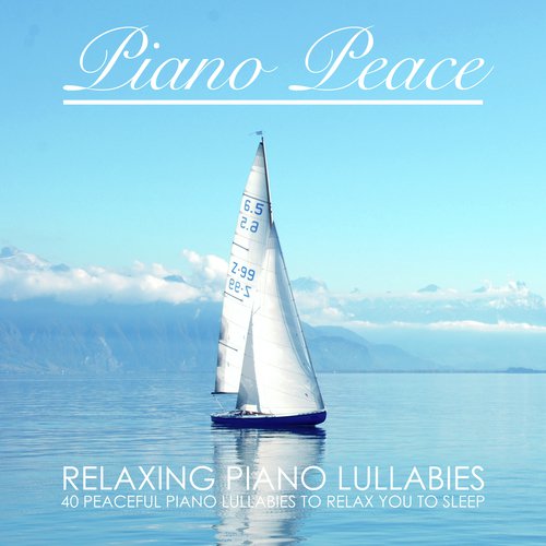 Relaxing Piano Lullabies