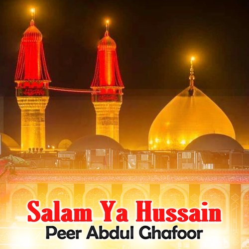 Salam Ya Hussain