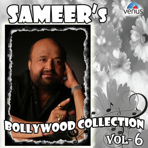Sameer's Bollywood Collection Vol. 6