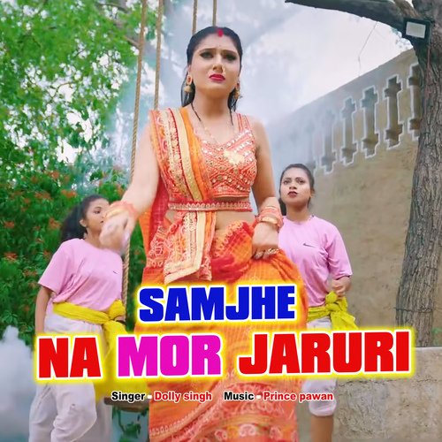 Samjhe na mor jaruri