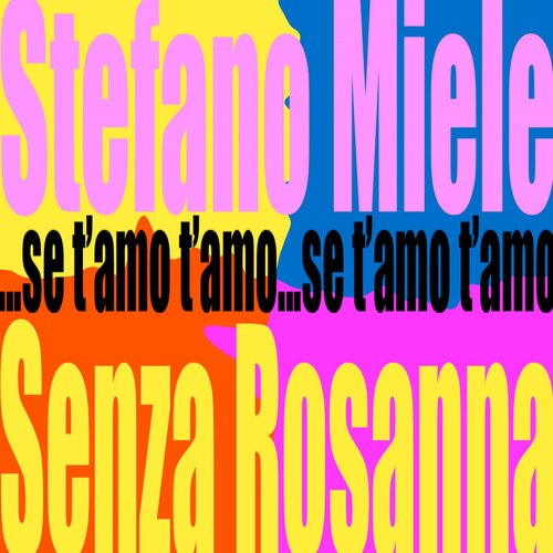 Se t’amo t’amo (senza Rosanna)_poster_image