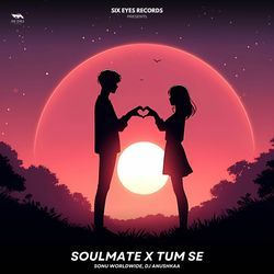 Soulmate X Tum Se-KTsaBRsJQQo