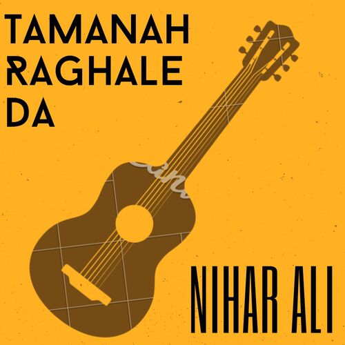 Tamanah Raghale Da