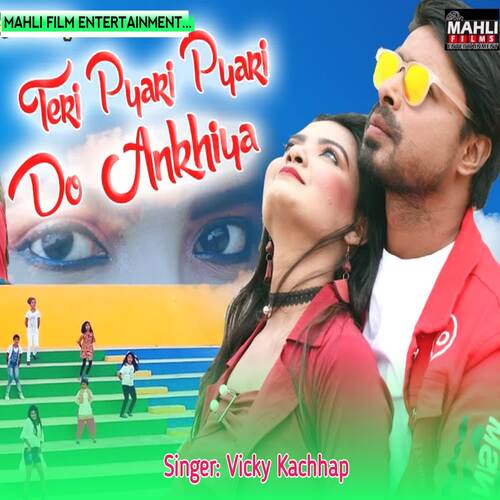 Teri pyari pyari do best sale akhiyan song