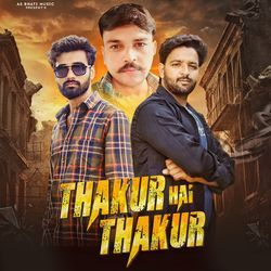 Thakur Hai Thakur-BjkmRkVicXY