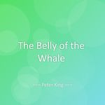 The Belly of the Whale