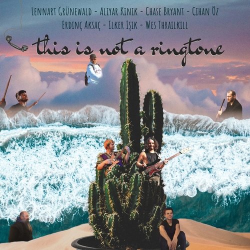 This Is Not A Ringtone (feat. Chase Bryant, Cihan Öz, Erdinç Aksaç, Ilker Işik & Wes Thrailkill)