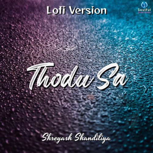 Thodu Sa (Lofi Version)