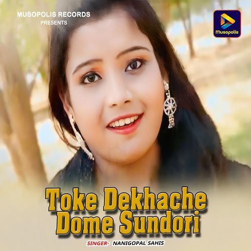 Toke Dekhache Dome Sundori