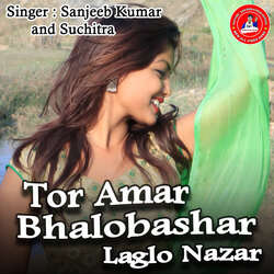 Tor Amar Bhalobashar Laglo Nazar-RSJGaA5hZHg