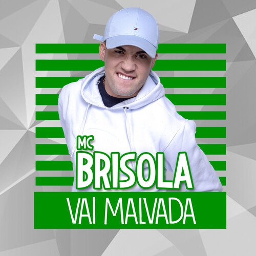 Vai Malvada