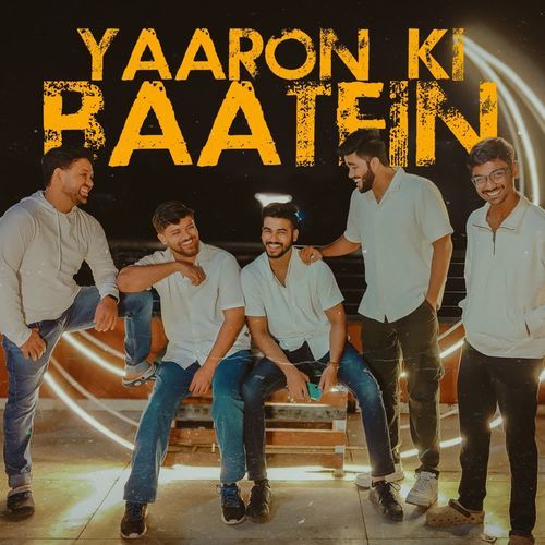Yaaron ki Baatein