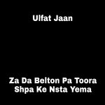 Za Da Belton Pa Toora Shpa Ke Nsta Yema