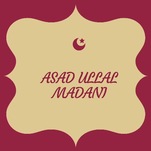 ASADULLAH MADANI SAIFI Vol 1