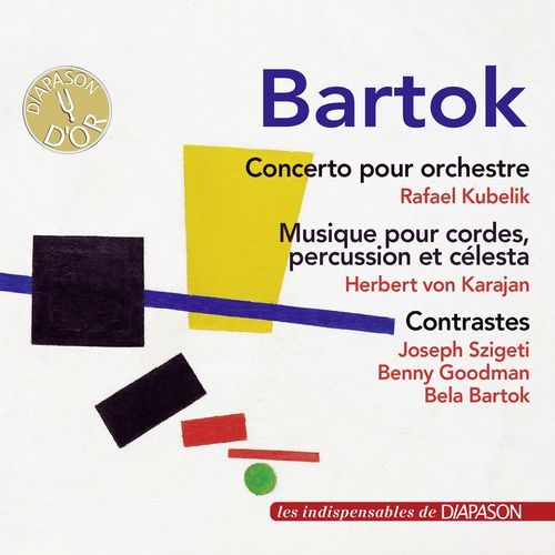 Bartók: Concerto pour orchestre, Musique pour cordes, percussion et célesta & Contrastes (Les indispensables de Diapason)_poster_image