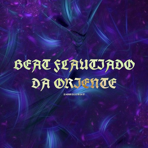 Beat Flautiado da Oriente cover art