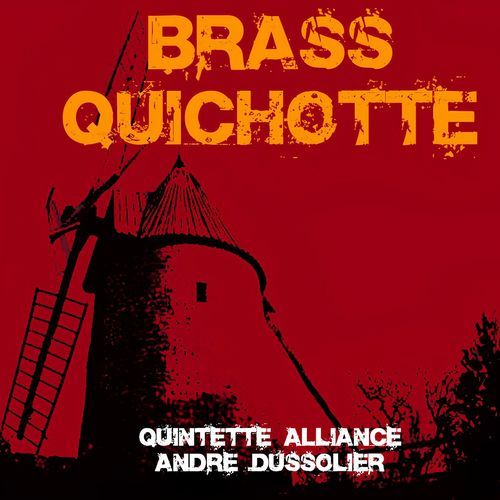 Brass Quichotte