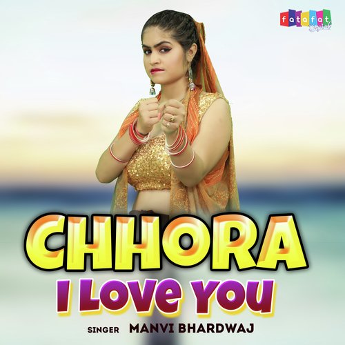 Chhora I Love You