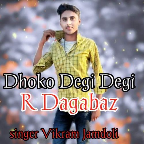 Dhoko Degi Degi R Dagabaz