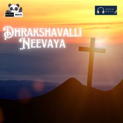 Dhrakshavalli Neevaya-GFxfchZeVQY