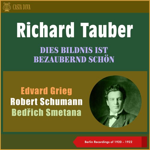 Dies Bildnis ist bezaubernd schön (Berlin Recordings 1920 - 1922)