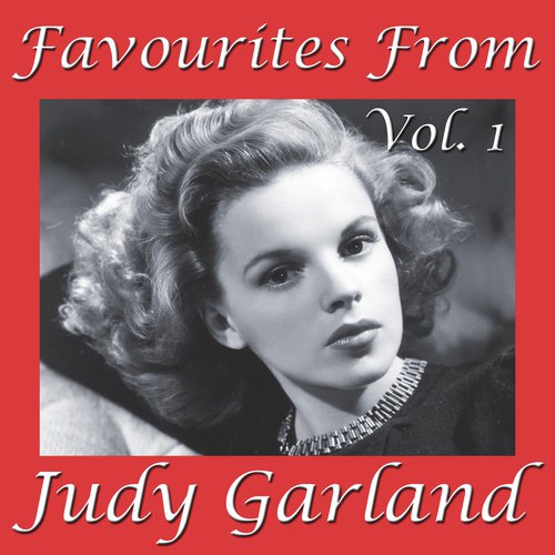 I Don't Care Lyrics - Favourites From Judy Garland, Vol. 1 - Only on ...