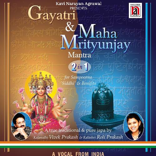 Gayatri & Maha Mrityunjay Mantra