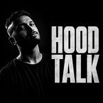 Hood Talk