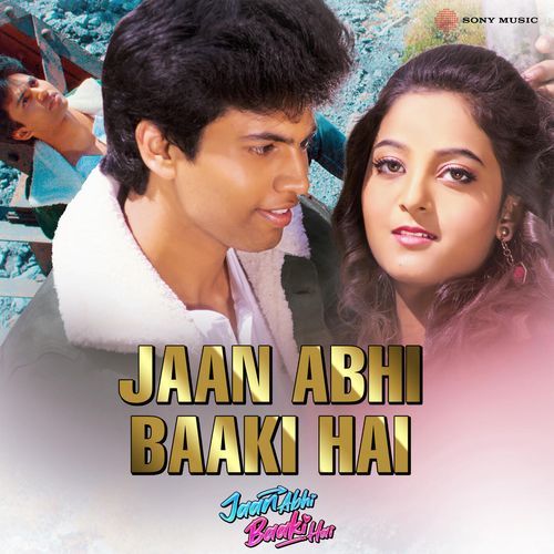 Jaan Abhi Baaki Hai