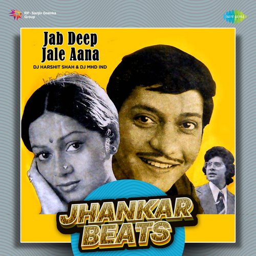 Jab Deep Jale Aana - Jhankar Beats