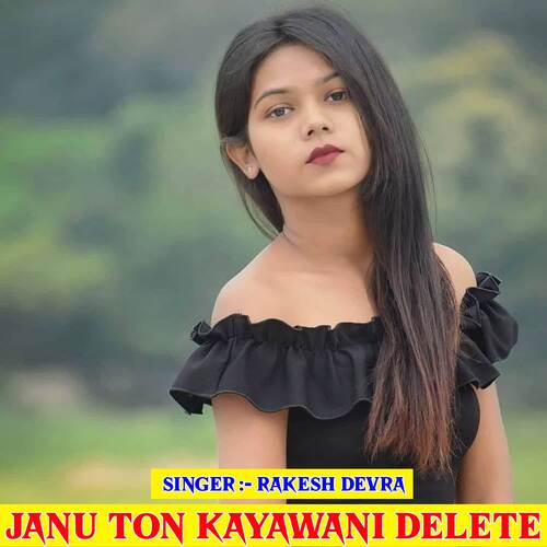 Janu Ton Kayawani Delete