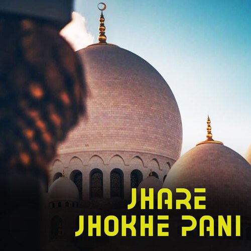 Jhare Jhokhe Pani