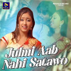 Julmi Aab Nahi Satawo-NFwnXTFGYEM